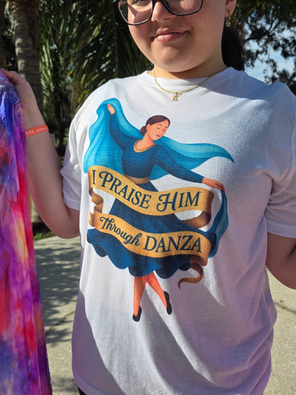 “Praise Him Through Danza” Tee