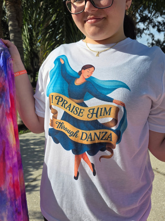 “Praise Him Through Danza” Tee
