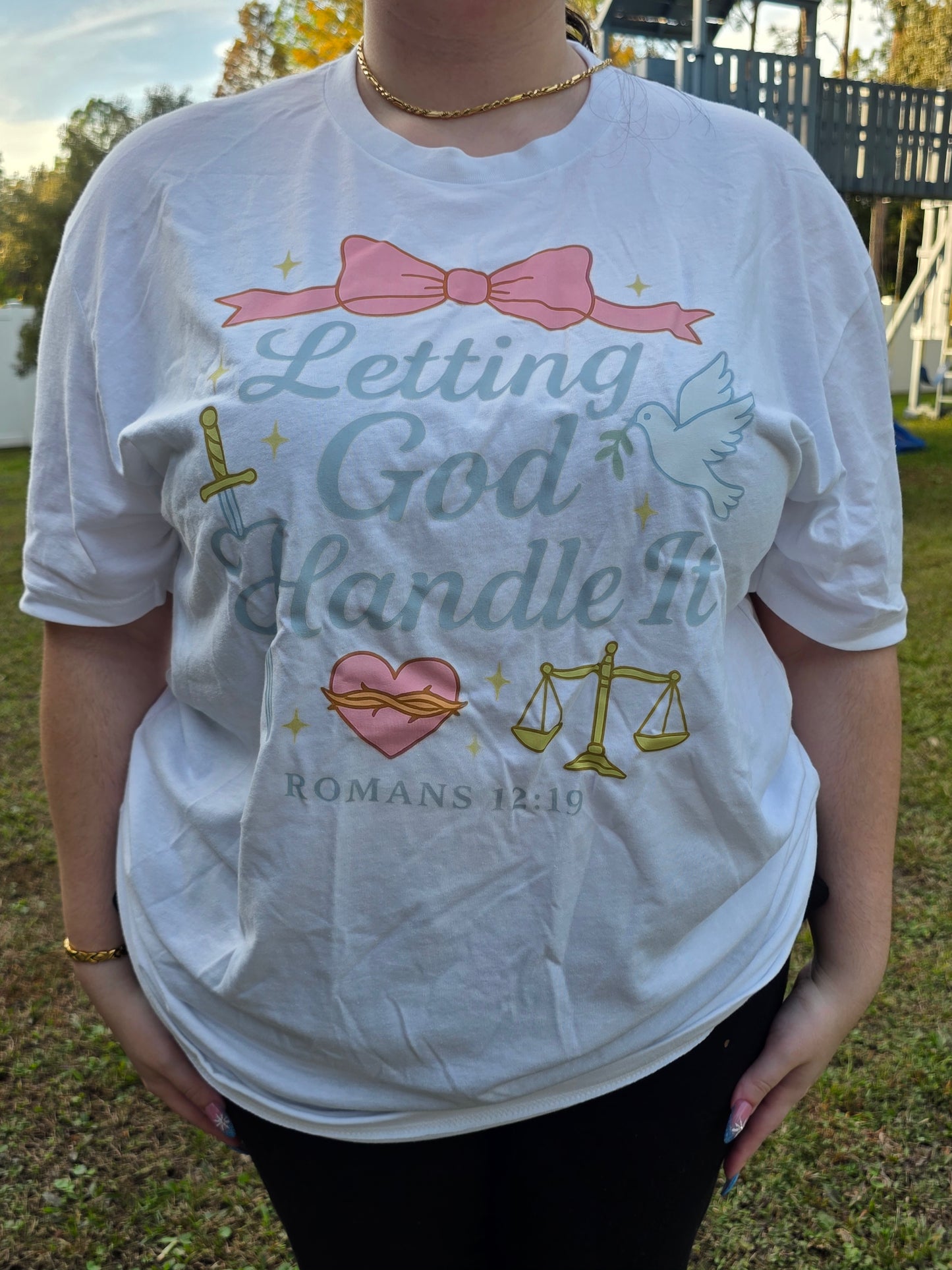 “Letting God Handle It” – Romans 12:19 Tee